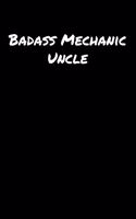 Badass Mechanic Uncle