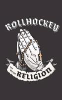 Rollhockey Ist Meine Religion: DIN A5 6x9 I 120 Seiten I Kariert I Notizbuch I Notizheft I Notizblock I Geschenk I Geschenkidee