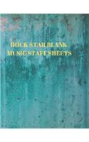 Rock Star Blank Music Staff Sheets: 116 Pages of 8.5 X 11 Inch Blank W/13 Music Staff Sheets Per Page