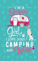 I'm A Simple Girl I Love Dogs Camping And Wine: Harlequin Great Dane Dog School Notebook 100 Pages Wide Ruled Lined Paper