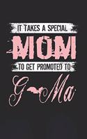 It Takes A Special Mom To Get Promoted To G-Ma