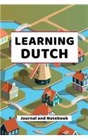 Learning Dutch Journal and Notebook: A modern resource book for beginners and students that learn Dutch