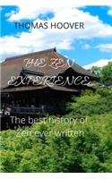 The Zen Experience: The best history of Zen ever written