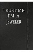 Trust Me I'm a Jeweler: Weekly Meal Planner Track And Plan Your Meals 52 Week Food Planner / Diary / Log / Journal / Calendar Meal Prep And Planning Grocery List