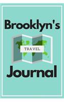 Brooklyn's Travel Journal: Personalized lined journal, notebook or travel diary. 6x9 Softcover 110 lined pages - Great Travel Gift!