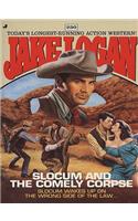 Slocum 230: Slocum and the Comely Corpse: Slocum and the Comely Corpse