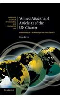 'Armed Attack' and Article 51 of the Un Charter