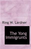 Yong Immigrunts
