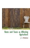 Rates and Taxes as Affecting Agriculture