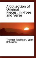 A Collection of Original Pieces, in Prose and Verse