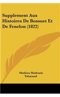 Supplement Aux Histoires De Bossuet Et De Fenelon (1822)