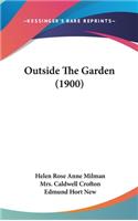Outside The Garden (1900)