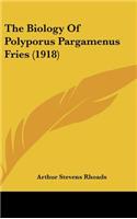 The Biology Of Polyporus Pargamenus Fries (1918)