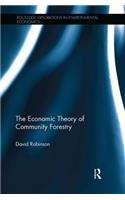 Economic Theory of Community Forestry