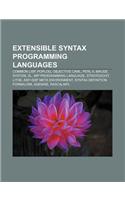 Extensible Syntax Programming Languages: Common LISP, Poplog, Objective Caml, Perl 6, Maude System, XL, Imp Programming Language, Stratego-XT(English)