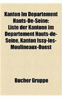 Kanton Im Departement Hauts-de-Seine: Liste Der Kantone Im Departement Hauts-de-Seine, Kanton Issy-Les-Moulineaux-Ouest(German)