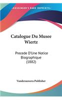 Catalogue Du Musee Wiertz