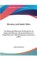 Elevation and Stadia Tables