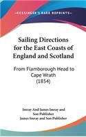 Sailing Directions for the East Coasts of England and Scotland