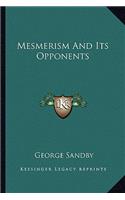 Mesmerism And Its Opponents