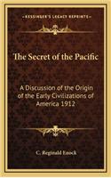 The Secret of the Pacific