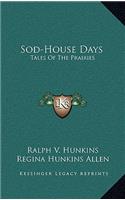 Sod-House Days