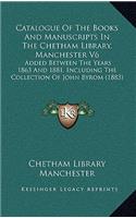 Catalogue of the Books and Manuscripts in the Chetham Library, Manchester V6