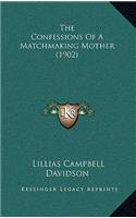 The Confessions Of A Matchmaking Mother (1902)