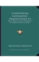 Compendium Geographie Demonstrans Ea: Quae Difficultatem Aliquam In Se Habere Videntur (1646)