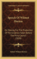 Speech Of Wilmot Horton