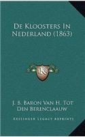 De Kloosters In Nederland (1863)