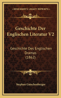 Geschichte Der Englischen Literatur V2