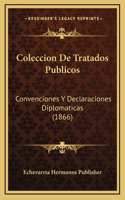 Coleccion De Tratados Publicos