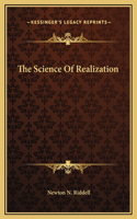 The Science Of Realization