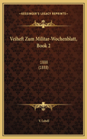 Veiheft Zum Militar-Wochenblatt, Book 2