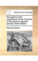 Thoughts on the Importance of the Manners of the Great to General Society. Ninth Edition.