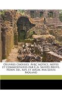 Oeuvres choisies. Avec notice, notes et commentaires par C.A. Sainte-Beuve. Nouv. éd., rev. et augm. par Louis Moland