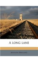 A Long Lane