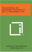 The Journal of Economic History, V7, No. 2, November, 1947