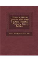 Liricas E Satiras (Poesias Escolhidas E Outras Ineditas)