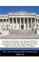 Development Document for Proposed Effluent Limitations Guidelines and New Performance Standards for the: Beet Sugar Segment of the Sugar Processing Point Source Category(English)