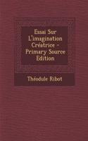 Essai Sur L'Imagination Creatrice