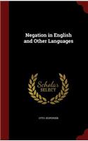 Negation in English and Other Languages