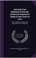 Journal of an Embassy from the Governor General of India to the Court of Ava