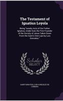 The Testament of Ignatius Loyola