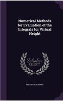 Numerical Methods for Evaluation of the Integrals for Virtual Height
