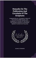 Remarks On The Publication And Circulatin Of The Scriptures