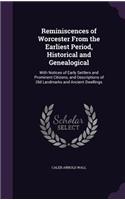 Reminiscences of Worcester From the Earliest Period, Historical and Genealogical