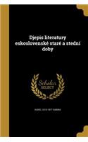 Djepis literatury eskoslovenské staré a stední doby