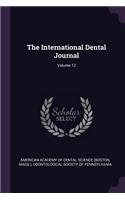 International Dental Journal; Volume 12
